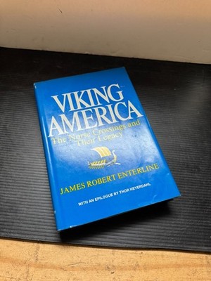 Viking America: The Norse Crossings and Their Legacy by James Enterlin