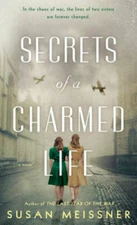 Secrets of a Charmed Life - Paperback By Meissner, Susan - GOOD