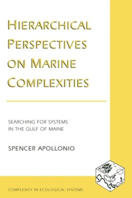 Hierarchical Perspectives On Marine Complexities: Searching For Systems In ...