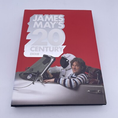 James May s 20th Century (Hardback) Book By James May And Phil Dolling