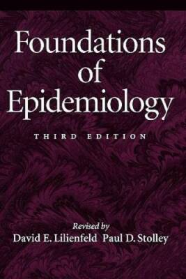Foundations of Epidemiology (Paper) - Paperback By Lilienfeld, David E - GOOD