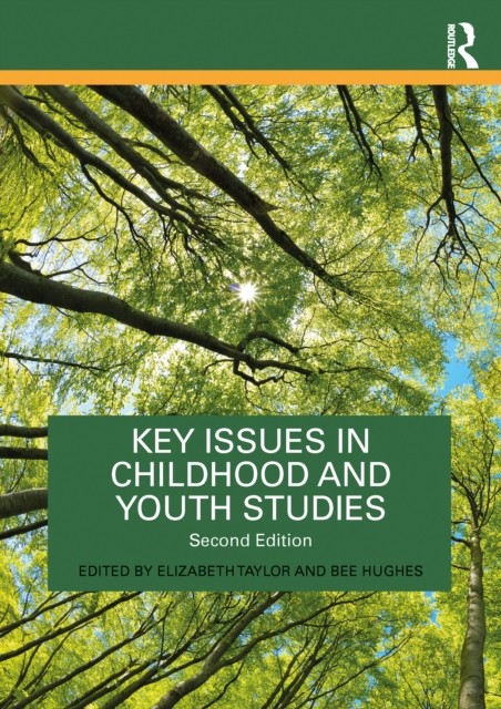 Key Issues in Childhood and Youth Studies (Paperback Book)