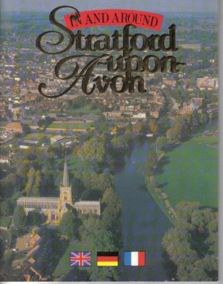 In and Around Stratford-upon-Avon (In & Around S.) - Simmonds, Tricia