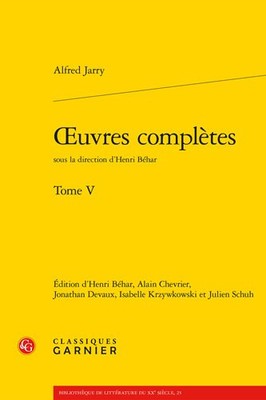 Oeuvres Completes, Paperback by Jarry, Alfred; Behar, Henri (EDT); Chevrier, ...