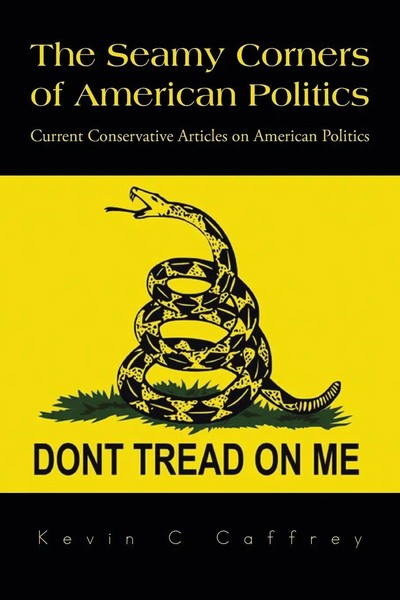 The Seamy Corners Of American Politics Kevin C. Caffrey Taschenbuch Englisch-image