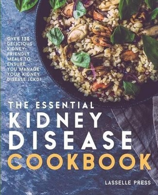 Lasselle Press Essential Kidney Disease Cookbook (Taschenbuch) (US IMPORT)