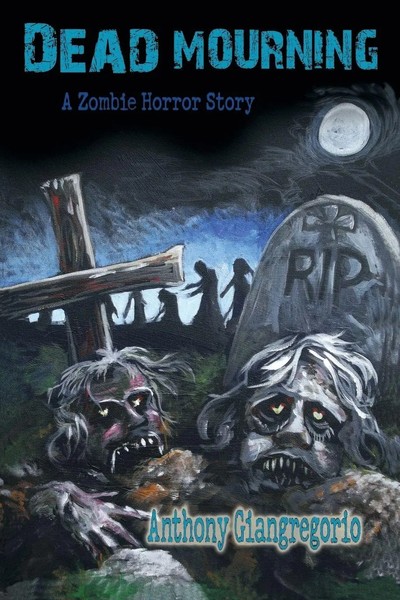 Anthony Giangregorio | Dead Mourning | Taschenbuch | Englisch (2009)-image