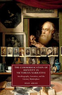 The Commodification of Identity in Victorian Narrative Grass Hardback