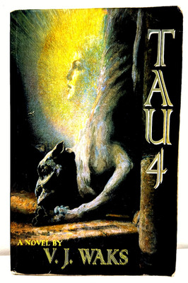Tau 4 Signed Paperback V. J. Waks 2007 Science Fiction Novel AuthorHouse