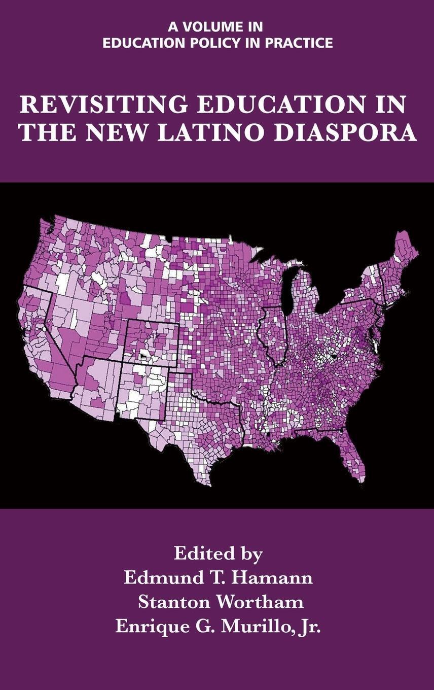 Thumbnail - Stanton Wortham | Revisiting Education In The Latino Diaspora (hc) |