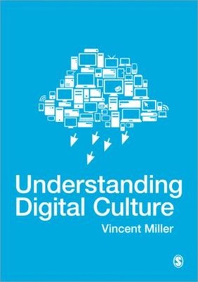 Understanding Digital Culture Paperback Vincent Miller
