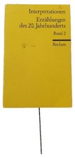 Reclam Interpretationen Erzählungen 20. Jh. Band 2 Essays Lektürehilfe Deutsch