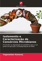 Yoganathan Kamaraj | Isolamento E CaracterizaçãO De ConsóRcios Microbianos
