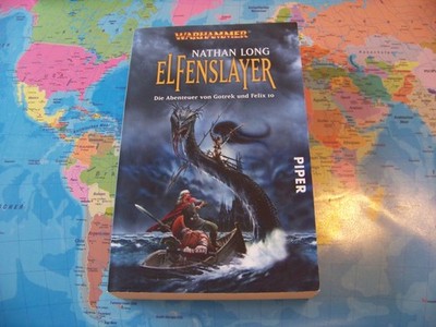 Nathan Long - Elfenslayer Warhammer Gotrek und Felix Band 10 +++ TOP!!!