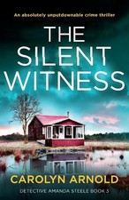 Carolyn Arnold The Silent Witness (Taschenbuch) (US IMPORT)