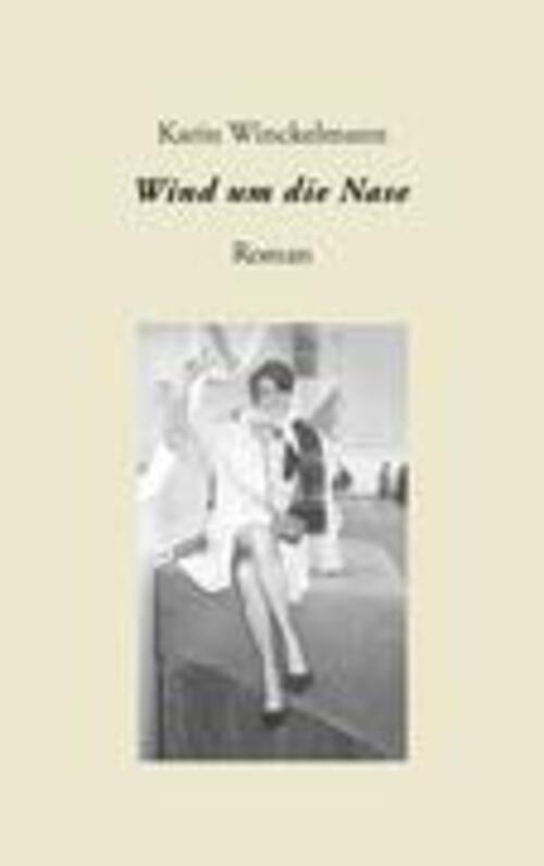 Thumbnail - Wind Um Die Nase | Karin Winckelmann | Taschenbuch | Paperback | 176