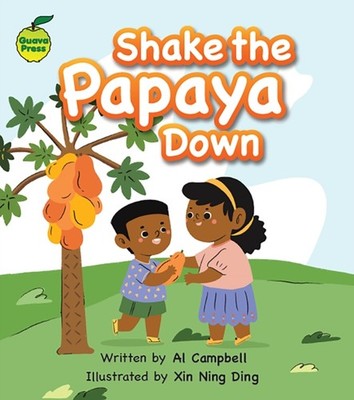 Shake the Papaya Down by Al Campbell PAPERBACK 9781990380136