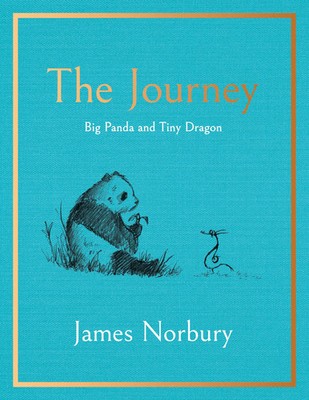 The Journey A Big Panda and Tiny Dragon Adventure James Norbury Buch 160 S. 2022