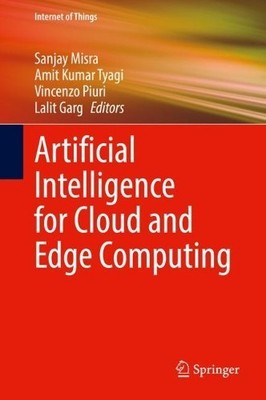 Artificial Intelligence for Cloud and Edge Computing - 9783030808204