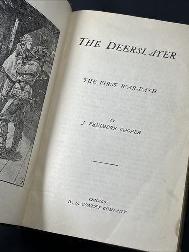 The Deerslayer or the First Warpath by James Fenimore Cooper WB Conkey - Picture 4 of 5
