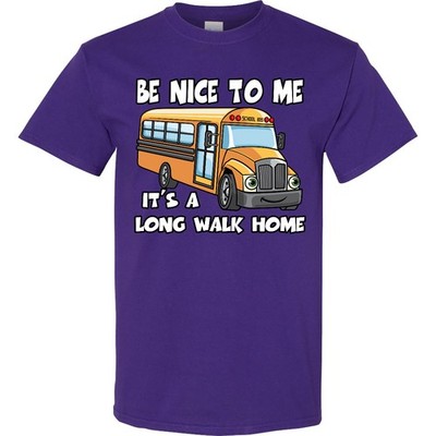 Inktastic School Bus Driver Be Nice T-Shirt To Me Its Long Walk Home Mens Tees