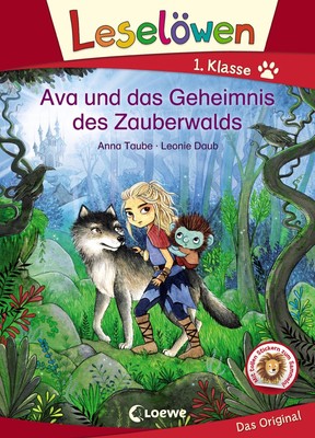 Leselöwen 1. Klasse - Ava und das Geheimnis des Zauberwalds | Anna Taube | Buch