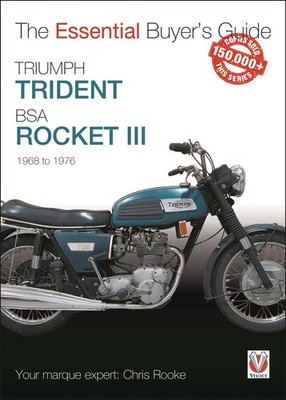Triumph Trident & Bsa Rocket III: 1968 To 1976 by Chris Rooke (English) Paperbac
