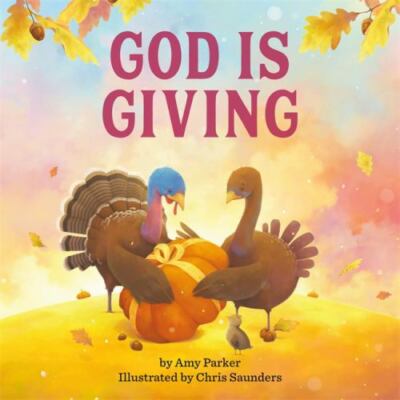 God Is Giving (God Is Series) by Parker, Amy