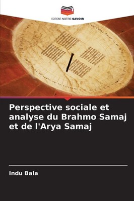 Indu Bala | Perspective sociale et analyse du Brahmo Samaj et de l'Arya Samaj