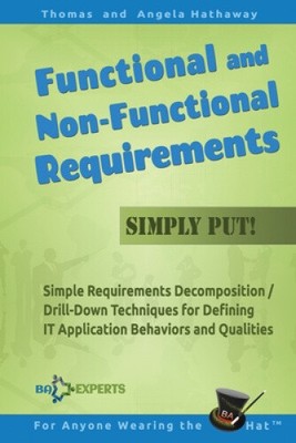 Functional and Non-Functional Requirements Simply Put!: Simple Requirements