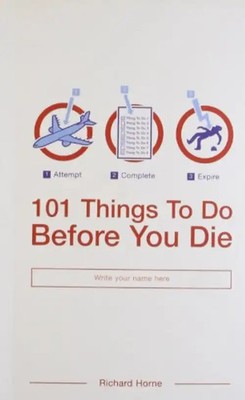 101 Things To Do Before You Die