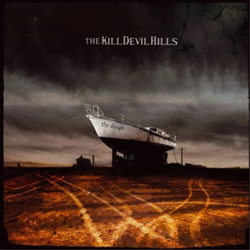 The Kill Devil Hills The Drought (Vinyl LP) 12" Album