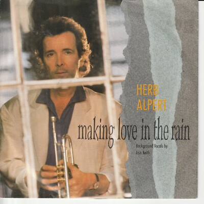 Herb Alpert   Making love in the rain   Rocket to the moon  A&M 390230-7 -  1987