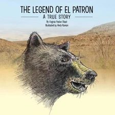 The Legend of El Patron by Virginia Parker Staat (English) Paperback Book