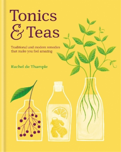 Rachel De Thample Tonics & Teas (Copertina rigida)