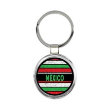 Mexico : Gift Round Keychain Distressed Circular Mexican Expat Country