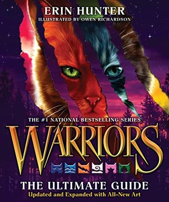 Erin Hunter - Warriors  The Ultimate Guide  Updated and Expanded Editi - G245z