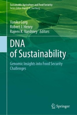 DNA of Sustainability: Genomic Insights into Food Security Challenges by Vanika