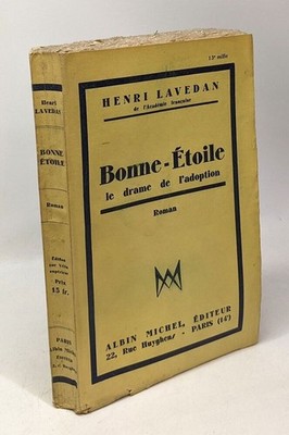 Bonne-Etoile - Das Drama der Adoption | Lavedan Henri | Guter Zustand