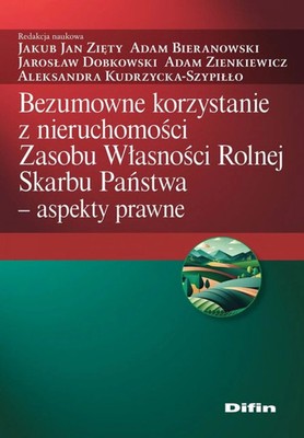 9788382704679 Bezumowne korzystanie z nieruchomości Zasobu Własności Rolnej Skar