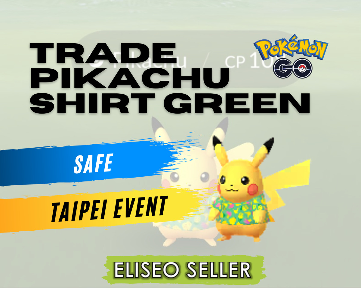 Pokémon Go * Shiny Pikachu Shirt Green Taipei - Male or Female * TRADE Go