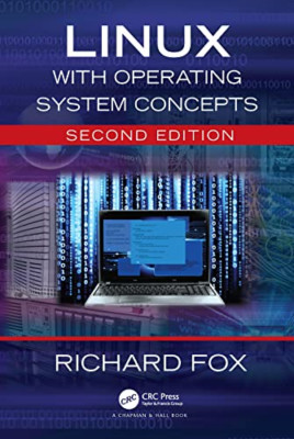 Linux with Operating System Concepts - Paperback NEW Fox, Richard 29/12/2021
