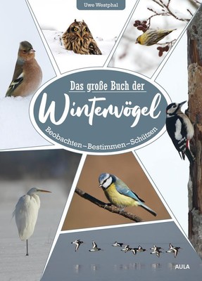 Das große Buch der Wintervögel | Uwe Westphal | 2020 | deutsch