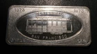 1973  SILVER BAR  1 OZ CABLE CAR  CENTENNIAL SAN FRANCISCO PATRICK MINT  .999