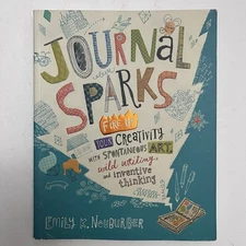 Journal Sparks Fire Up Your Creativity With Spontaneous Art Wild Writing