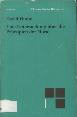 Eine Untersuchung über die Prinzipien der Moral Hume, David und Manfred Kühn: