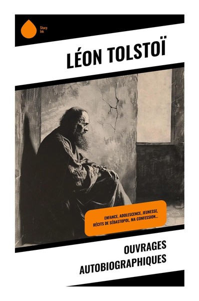 LéOn Tolstoï | Ouvrages Autobiographiques | Taschenbuch | FranzöSisch (2024)-image