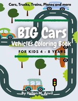 BIG Cars - Vehicles Coloring Book For Kids 4-8 Years Hellen M. Anvil Taschenbuch