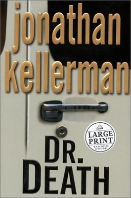 Dr. Death (Alex Delaware, No. 14) - hardcover Kellerman, Jonathan