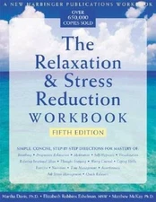 The Relaxation & Stress Reduction Workbook - Paperback - VERY GOOD